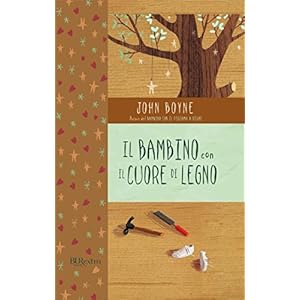 Il bambino con il cuore di legno (Burextra)