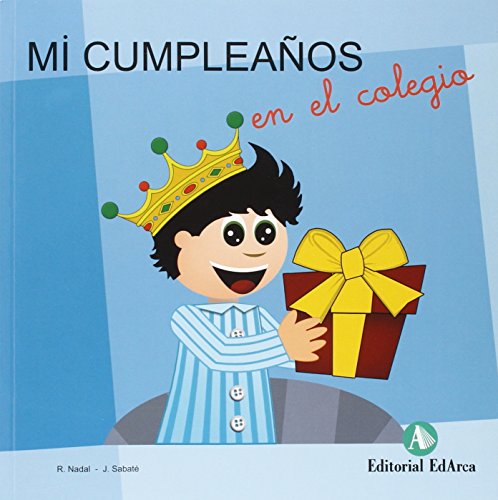 MI CUMPLEAÑOS EN EL COLEGIO (Pequeña Aventura (cursiva/mayus))