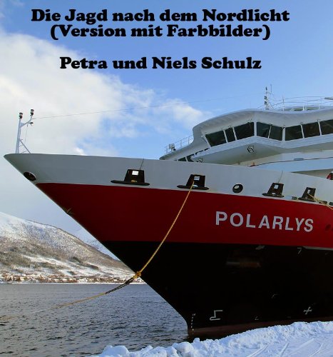Download Die Fahrt zum Nordlicht