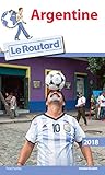 Guide du Routard Argentine 2018