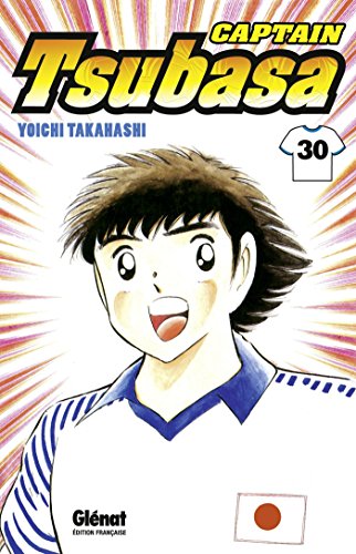Captain Tsubasa - Olive et Tom — Tome 30