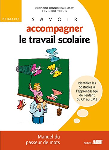 Download Savoir accompagner le travail scolaire - Primaire Download Savoir accompagner le travail scolaire - Primaire