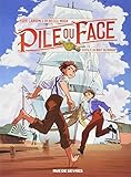 Pile Ou Face T1 : Cavale au Bout du Monde