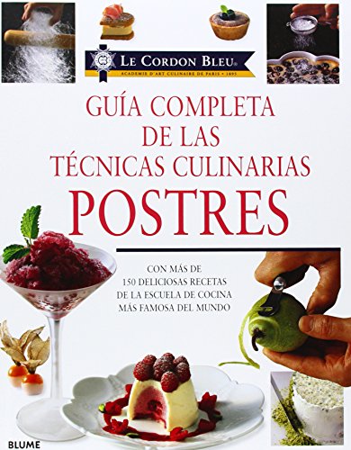 Download Postres. Gu¡a completa de las técnicas culinarias (Le Cordon Bleu) Download Postres. Gu¡a completa de las técnicas culinarias (Le Cordon Bleu)