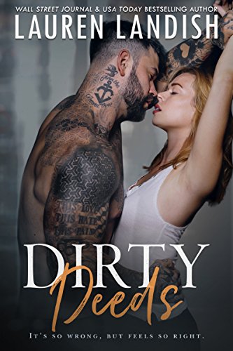 Dirty Deeds by [Landish, Lauren]