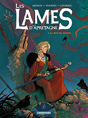 Télécharger Les lames d'Apretagne, Tome 3 : La sève du monde PDF Ebook En Ligne