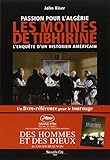 Passion pour l'Algérie, les moines de Tibhirine (Prix des libraires Siloë 2006). L'enquête d'un historien américain