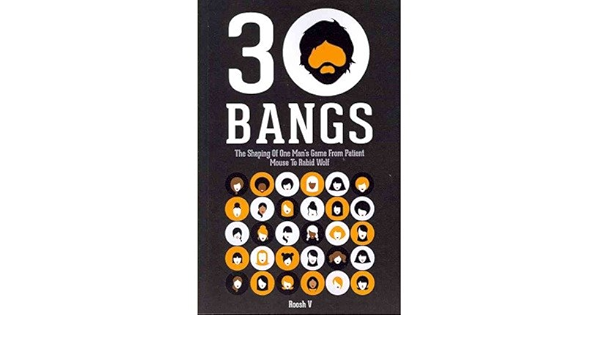 30 Bangs The Shaping Of One Man S Game From Patient Mouse To Rabid Wolf By V Roosh Author Mar 07 2012 Paperback Amazon De V Roosh Bucher