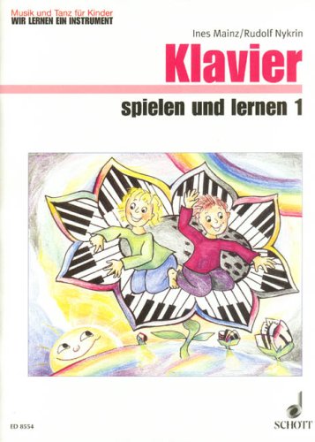 Download Klavier Spielen + Lernen 1 Klavierheft 1. Klavier Download Klavier Spielen + Lernen 1 Klavierheft 1. Klavier