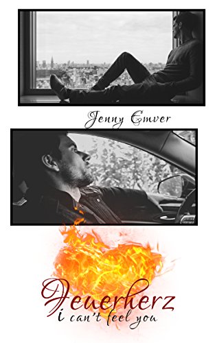 Feuerherz: i can't feel you (Herz-Reihe 2) von [Emver, Jenny]