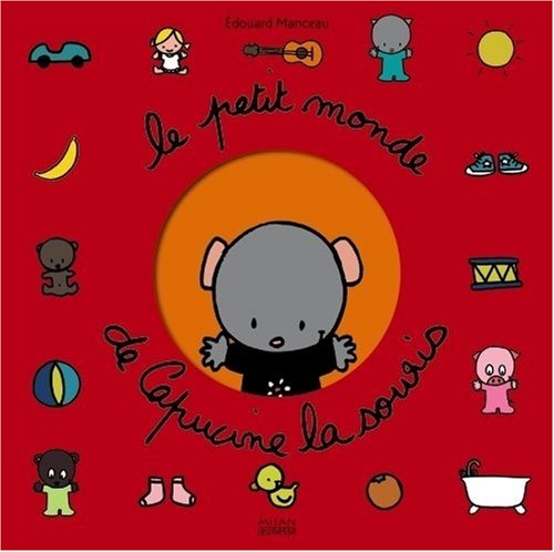 couverture de : Le petit monde de Capucine la souris