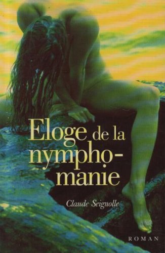 couverture de : Eloge de la nymphomanie
