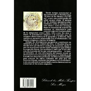 Libro de los Montes y los Mares. (Shanhai Jing). Cosmografía y Mitología de la China Antigua (Libros de los Malos Tiempos - Serie Mayor)