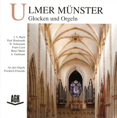 Preisvergleich Produktbild Ulmer Münster-Glocken und Orgeln