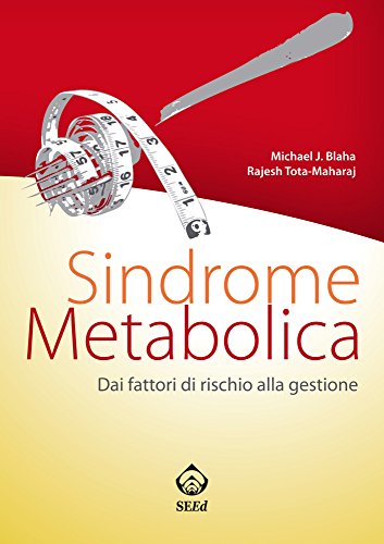 Download Sindrome metabolica: Dai fattori di rischio alla gestione Download Sindrome metabolica: Dai fattori di rischio alla gestione