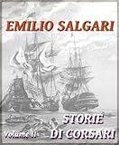 Image de Storie di Corsari, Vol. II: Gli ultimi filibustieri, I