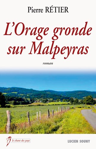 couverture de : L'orage gronde sur Malpeyras