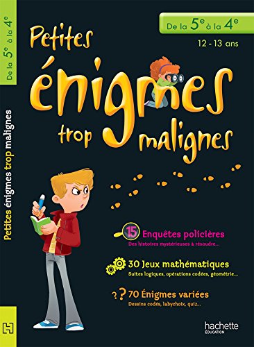 Télécharger Petites énigmes trop malignes - De la 5e à la 4e - Cahier de vacances PDF Ebook En Ligne