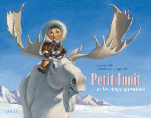 <a href="/node/18107">Petit Inuit et les deux questions</a>