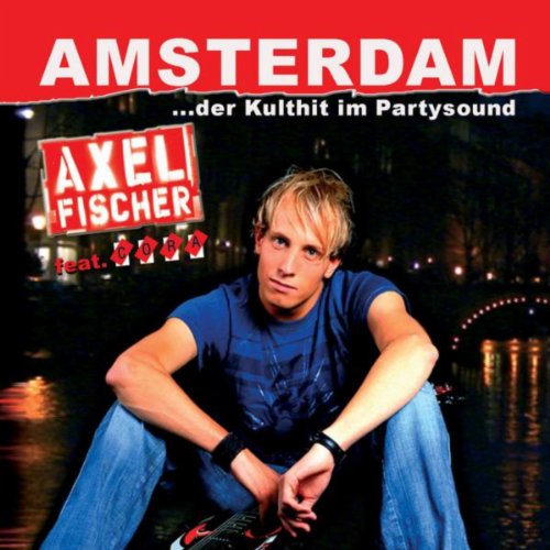 Amsterdam von Axel Fischer feat. Cora bei Amazon Music