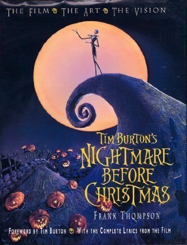 Télécharger Tim Burton's Nightmare Before Christmas: The Film - The Art - The Vision Livre eBook France