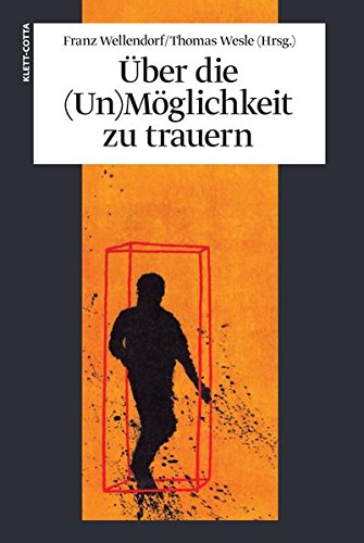 Download Über die (Un) Möglichkeit zu trauern Download Über die (Un) Möglichkeit zu trauern
