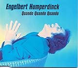 Quando Quando Quando by Engelbert Humperdinck - Engelbert Humperdinck