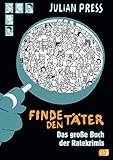Finde den Täter Sammelband: Jubliläumsausgabe (Die Sammelbände, Band 3) by 