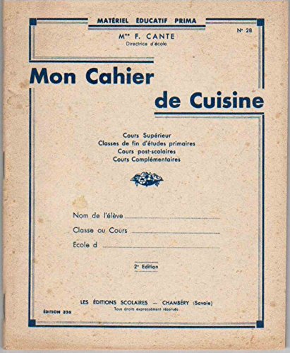 Mme F Cante Mon Cahier De Cuisine Cours Supérieur - 