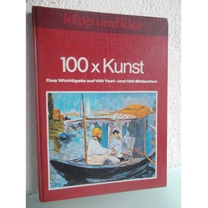 [PDF] Download Klipp und klar. 100 x Kunst. Das Wichtigste und Interessanteste auf 100 Text- und 100 Bildseiten. Von der Höhlenmalerei bis zum Happening. Kostenlos