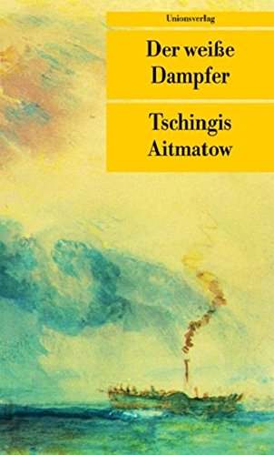 Der weiße Dampfer: Nach einem Märchen