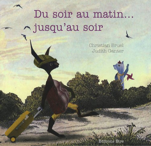 couverture de : Du soir au matin... jusqu'au soir