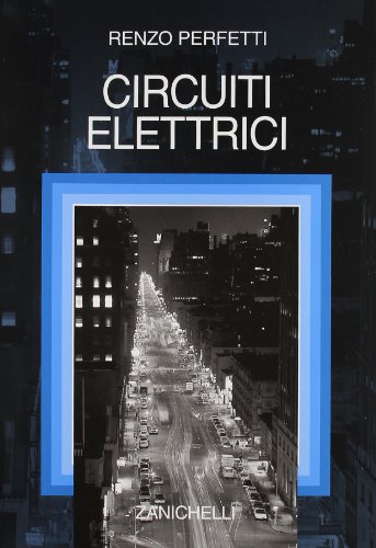 Circuiti elettrici Circuiti elettrici