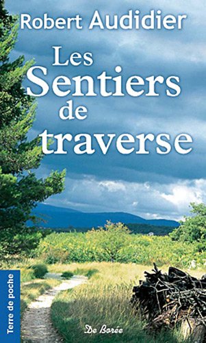 les  Sentiers de traverse