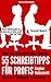 Über das Schreiben eines Romans: 55 Schreibtipps für Profis: Bessere! Romane! Schreiben! 2 by 