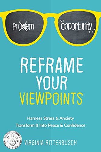 Download Reframe Your Viewpoints: Harness Stress & Anxiety—Transform It Into Peace & Confidence Download Reframe Your Viewpoints: Harness Stress & Anxiety—Transform It Into Peace & Confidence