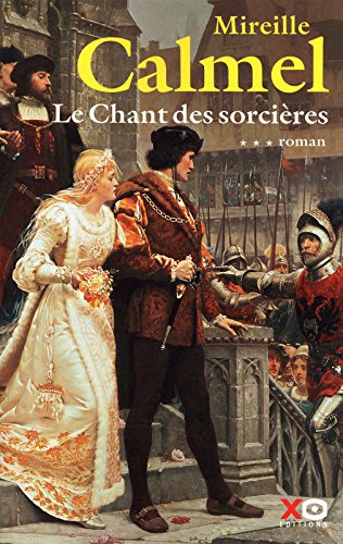 Le  chant des sorcières : roman. Tome 3