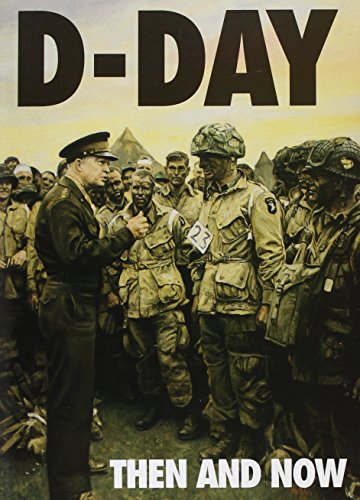 D-Day Then and Now: v. 1 livre