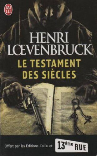 couverture de : Le testament des si&egrave;cles