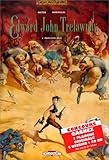 Edward John Trelawnay, Tome 2 : Princesse Zéla by 
