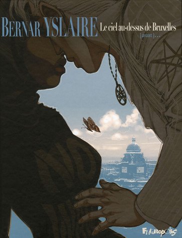 couverture de : Le ciel au-dessus de Bruxelles