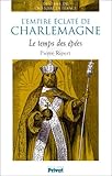 Image de L'Empire éclaté de Charlemagne : Le Temps des épées