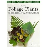 Exciting Foliage Plants (Plant Chooser S.)