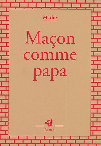 couverture de : Ma&ccedil;on comme papa