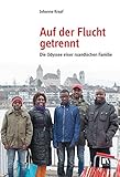 Image de Auf der Flucht getrennt: Die Odyssee einer ruandischen Familie. Mit einem Nachwort von Toni Stadler und einem Interview mit Nicole Windlin, Leiterin S
