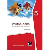 mathe.delta 5 Arbeitsheft Baden-W&uuml;rttemberg