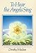 To Hear the Angels Sing: An Odyssey of Co-Creation With the Devic Kingdom by