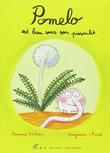 Téléchargez gratuitement ebook ebook Pomelo est bien sous son pissenlit 2226128433 DJVU RTF