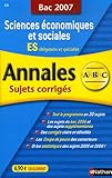 Image de Sciences Economiques et sociales ES obligatoire et spécialité : Annales corrigés, bac 2007