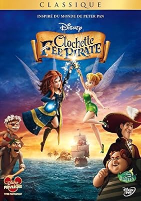 Walt Disney France Clochette et la Fée Pirate